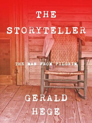 cover image of The Storyteller: the Man From Pilgrim